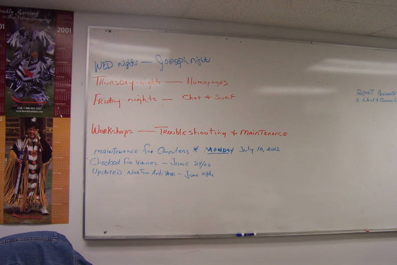 this is our white board where we put up the daily happenings and upcoming schedules of the Keewaywin e-centre